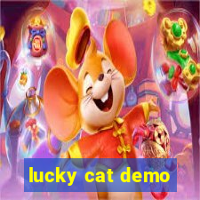 lucky cat demo